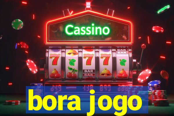 bora jogo